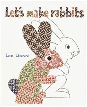 Let's Make Rabbits by Leo Lionni