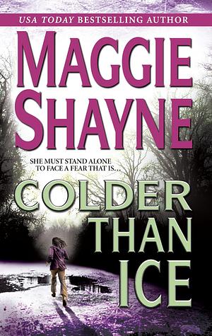 Colder Than Ice by Maggie Shayne
