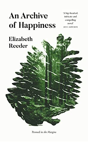 An Archive of Happiness by Elizabeth Reeder