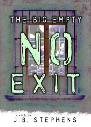 No Exit by J.B. Stephens