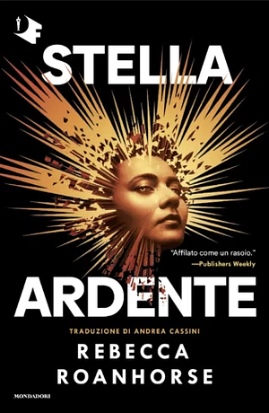 Stella ardente by Rebecca Roanhorse