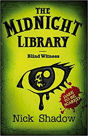 Blind Witness by Nick Shadow