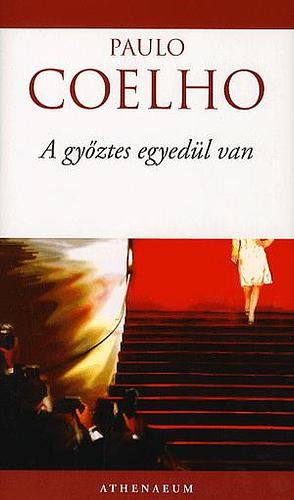 A győztes egyedül van by Paulo Coelho