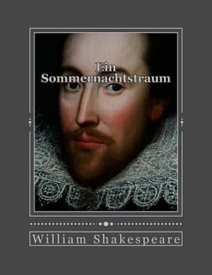 Ein Sommernachtstraum by William Shakespeare