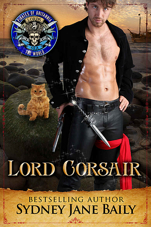 Lord Corsair: Pirates of Britannia Connected World by Sydney Jane Baily