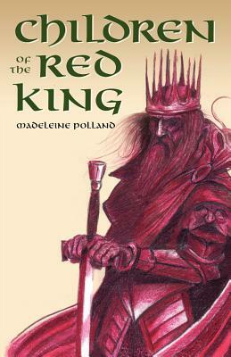 Children of the Red King by Madeleine Polland