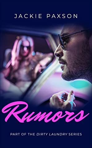Rumors (Dirty Laundry #3) by Jackie Paxson