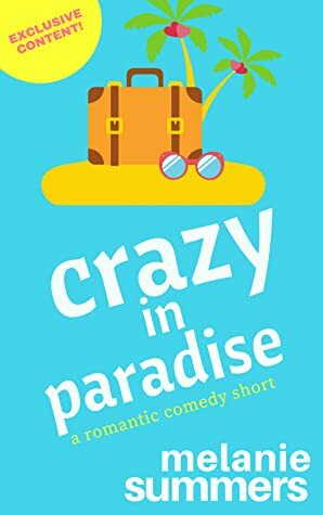 Crazy in Paradise by Melanie Summers