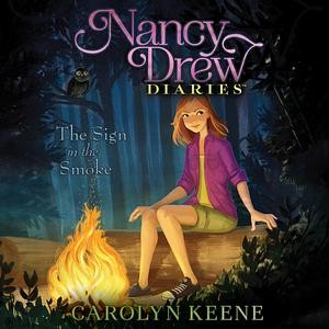 The Sign in the Smoke by Carolyn Keene