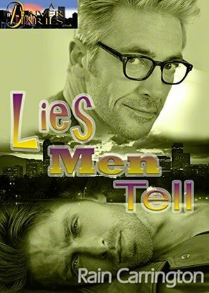 Lies Men Tell by Rain Carrington