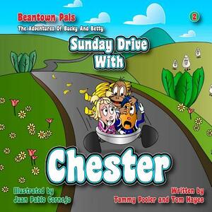 Sunday Drive with Chester: Volume 2 in the Beantown Pals, The Adventures of Bucky and Betty series by John Zebley, Tammy Pooler