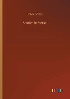 Stories in Verse by Henry Abbey