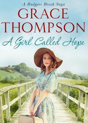 A Girl Called Hope by Grace Thompson