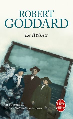 Le Retour by Robert Goddard