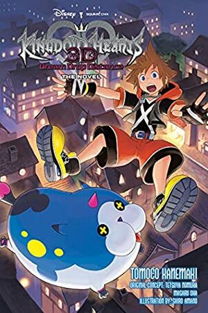 Kingdom Hearts 3D: Dream Drop Distance The Novel (light novel) by Tomoco Kanemaki, Tetsuya Nomura, Shiro Amano, Kazushige Nojima
