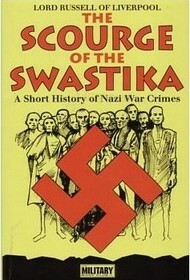 The Scourge of the Swastika by Edward Frederick Langley Russell