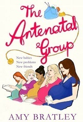 The Antenatal Group by Amy Bratley