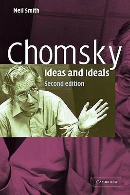 Chomsky: Ideas and Ideals by Neilson Voyne Smith