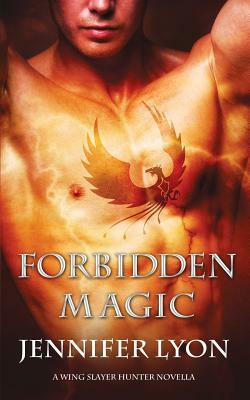 Forbidden Magic by Jennifer Lyon