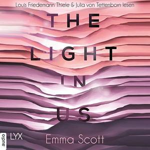 The Light in Us by Emma Scott