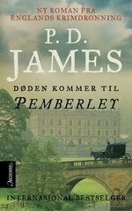 Døden kommer til Pemberley by P.D. James, Ragnhild Eikli