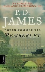 Døden kommer til Pemberley by Ragnhild Eikli, P.D. James