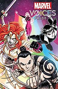 Marvel's Voices: Pride #1 by Derek Charm, Vita Ayala, Steve Orlando, Crystal Frasier, Leah Williams, Jim Cheung, Kieron Gillen, Jethro Morales, Lilah Sturges, Anthony Oliveira, Terry Blas, Jacopo Camagni, Jan Bazaldua, Mariko Tamaki, Allan Heinberg, Tini Howard, Luciano Vecchio, J.J. Kirby