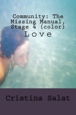 Community: The Missing Manual, Stage 4 (color): Love by Cristina Salat