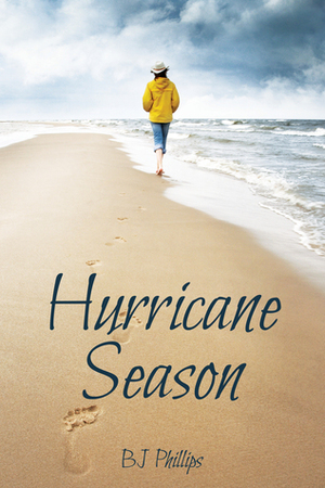 Hurricane Season by B.J. Phillips