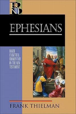 Ephesians by Frank Thielman