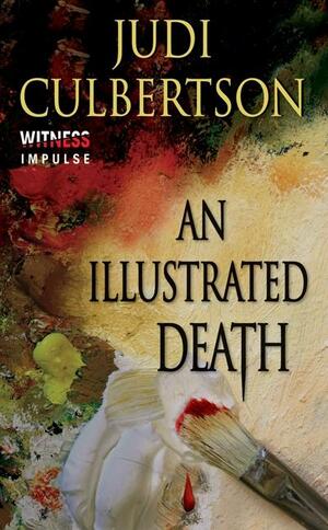 An Illustrated Death by Judi Culbertson