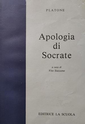 Apologia di Socrate by Plato, Vito Stazzone