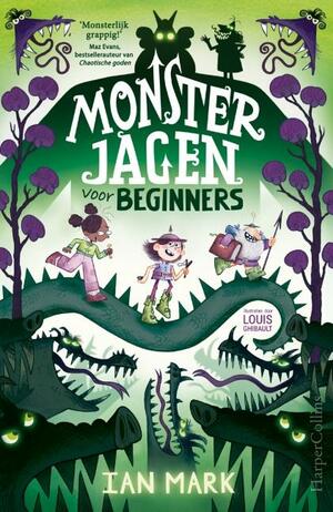 Monsterjagen voor beginners by Ian Mark