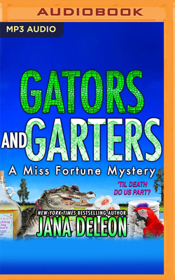 Gators and Garters by Jana DeLeon