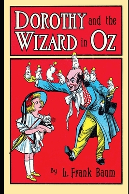 Dorothy and the Wizard in Oz: The Oz Books #4 by L. Frank Baum