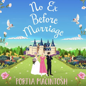 No Ex Before Marriage by Portia MacIntosh