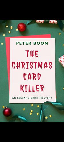 The Christmas Card Killer by Peter Boon