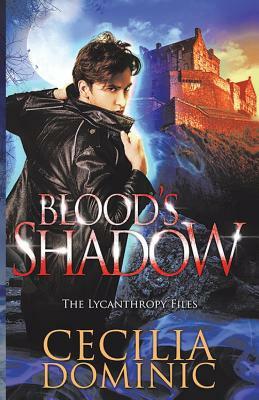 Blood's Shadow by Cecilia Dominic