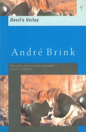 Devil's Valley by André Brink