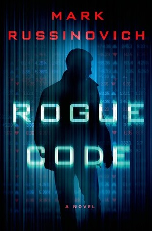 Rogue Code by Mark E. Russinovich