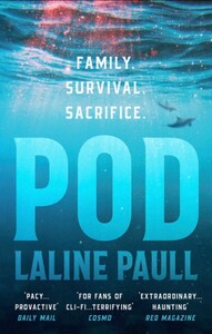 Pod by Laline Paull