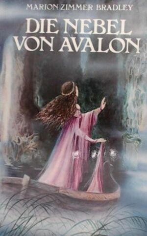 Die Nebel Von Avalon  by Marion Zimmer Bradley