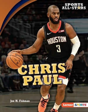 Chris Paul by Jon M. Fishman