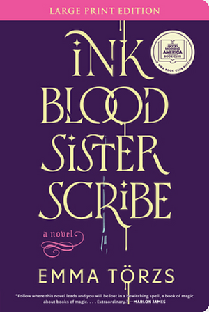 Ink Blood Sister Scribe by Emma Törzs