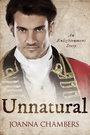 Unnatural by Joanna Chambers