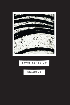 Ziggurat by Peter Balakian