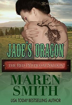 Jade's Dragon by Maren Smith
