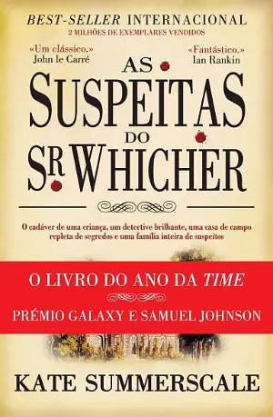 As Suspeitas do Sr. Whicher by Kate Summerscale