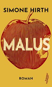 Malus by Simone Hirth