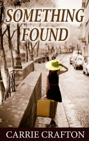 Something Found by Carrie Crafton